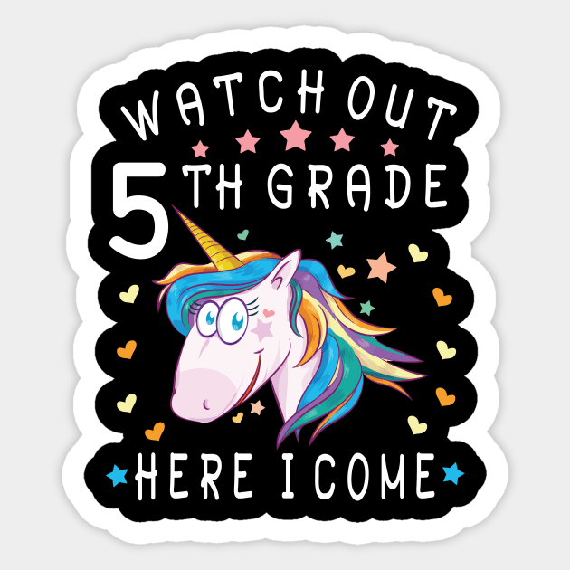 Watch Out 5th Grade Here I Come Happy Student Back To School Sticker by Cowan79